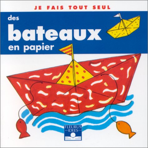 des bateaux en papier