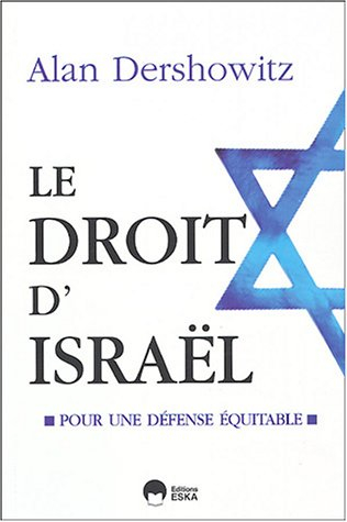 Le droit d'Israël : pour une défense équitable