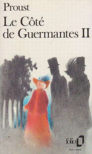 A la recherche du temps perdu. Vol. 3-2. Le côté de Guermantes