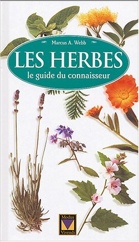 les herbes : le guide du connaisseur