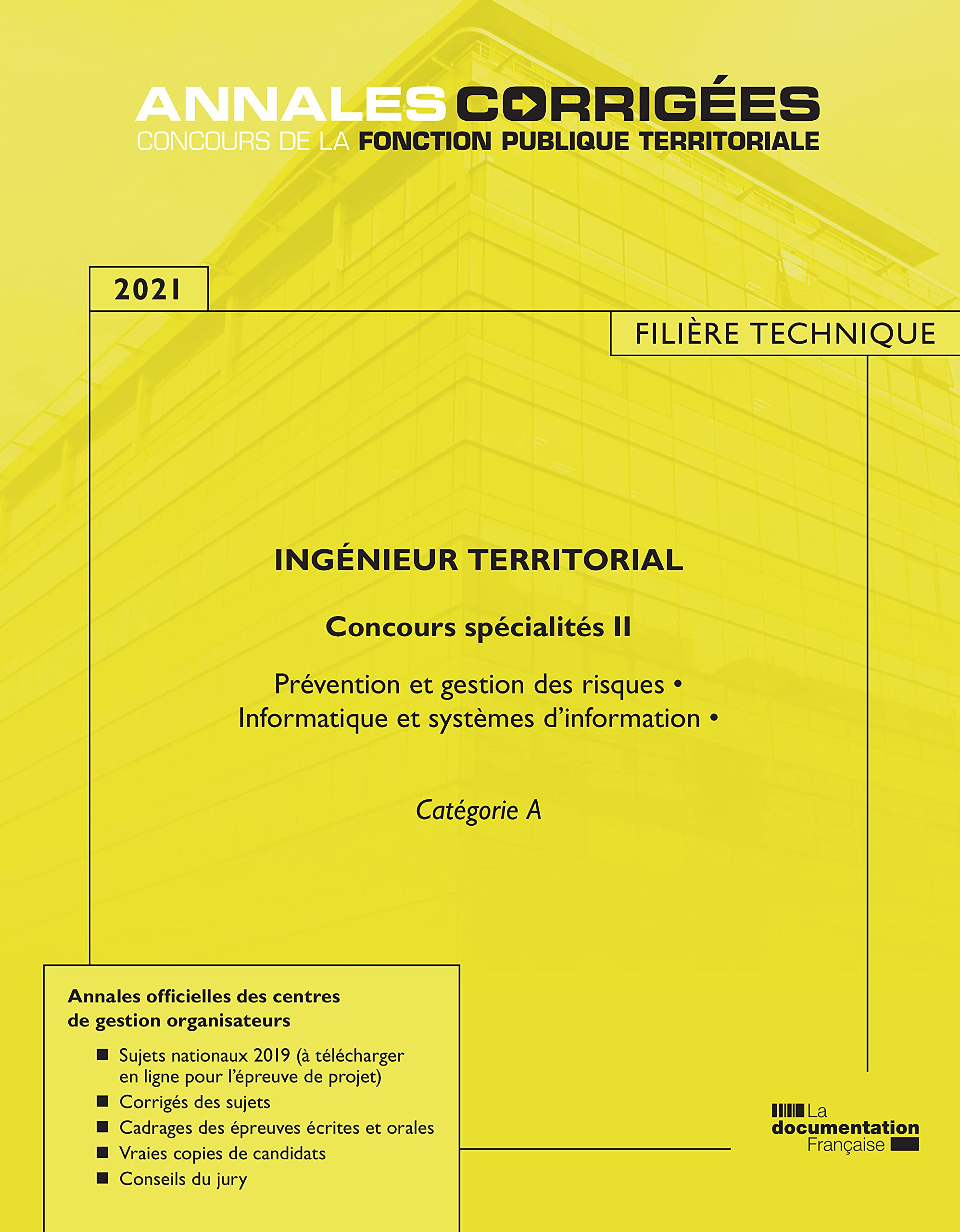 Ingénieur territorial 2021 : concours spécialités. Vol. 2. Prévention et gestion des risques, inform
