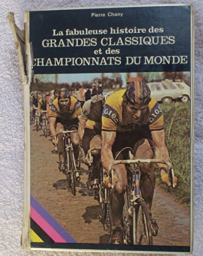 la fabuleuse histoire du cyclisme