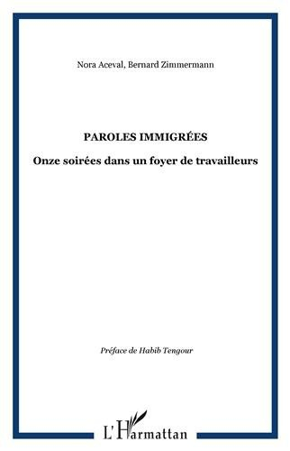 Paroles immigrées : onze soirées dans un foyer de travailleurs