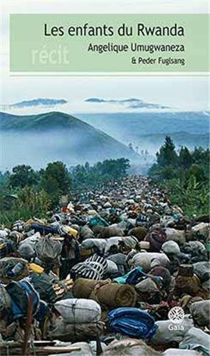 Les enfants du Rwanda : récit