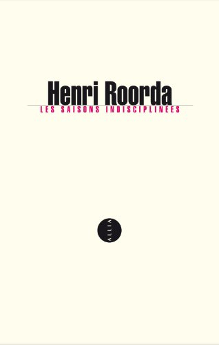 Les saisons indisciplinées