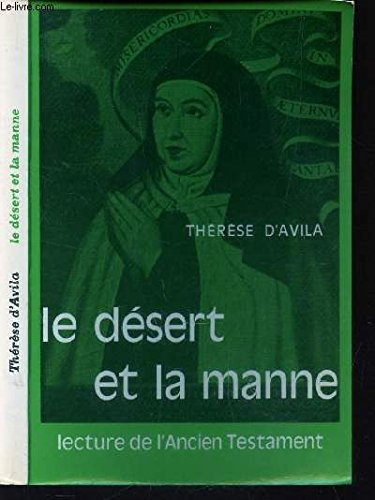 Le Désert et la manne : une lecture de l'Ancien Testament