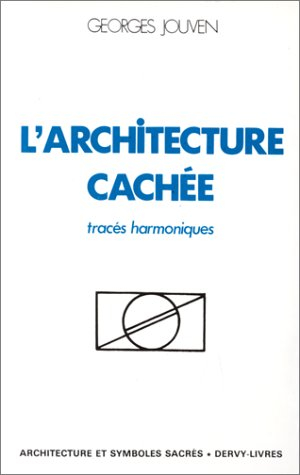 L'Architecture cachée : Tracés harmoniques