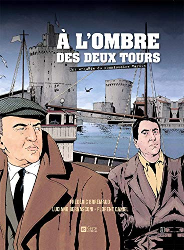 A l'ombre des deux tours : une enquête du commissaire Vardin