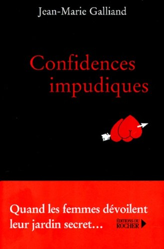 Confidences impudiques
