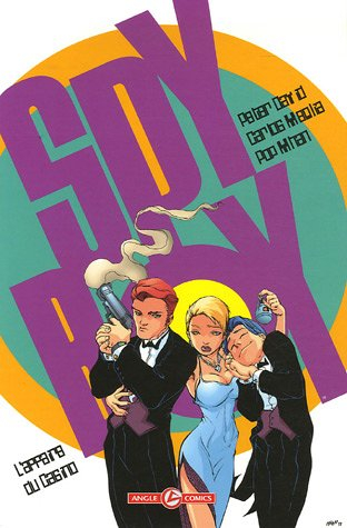 Spy Boy. Vol. 3. L'affaire du Casino