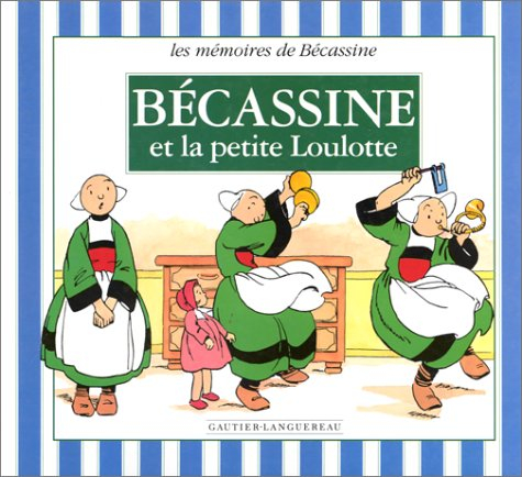 Bécassine et la petite Loulotte