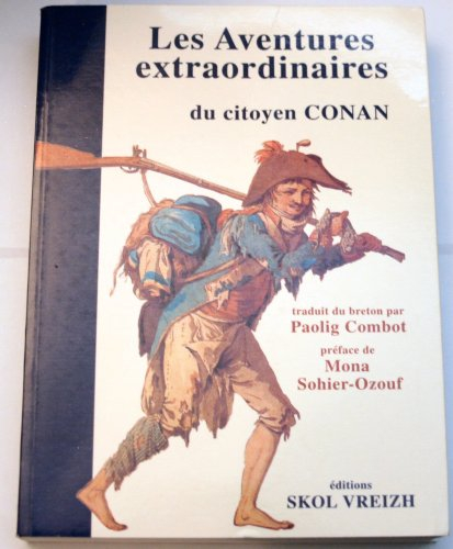 Les aventures extraordinaires du citoyen Conan : autobiographie, 1765-1834