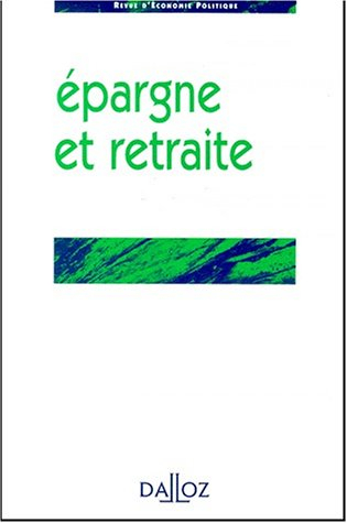 revue d'économie politique hors-série 2001 : epargne et retraite