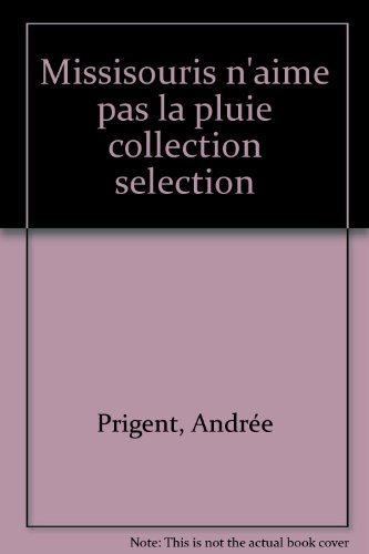 Missisouris n'aime pas la pluie