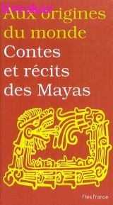Contes et récits mayas