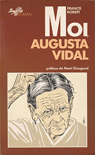 Moi, Augusta Vidal