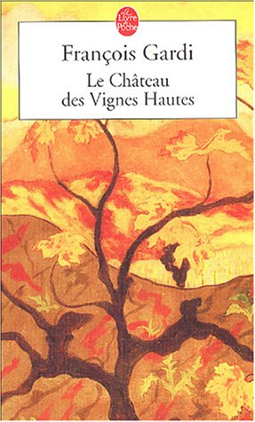 Le château des Vignes Hautes