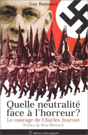 Quelle neutralité face à l'horreur ? : un théologien clairvoyant, le cardinal Journet
