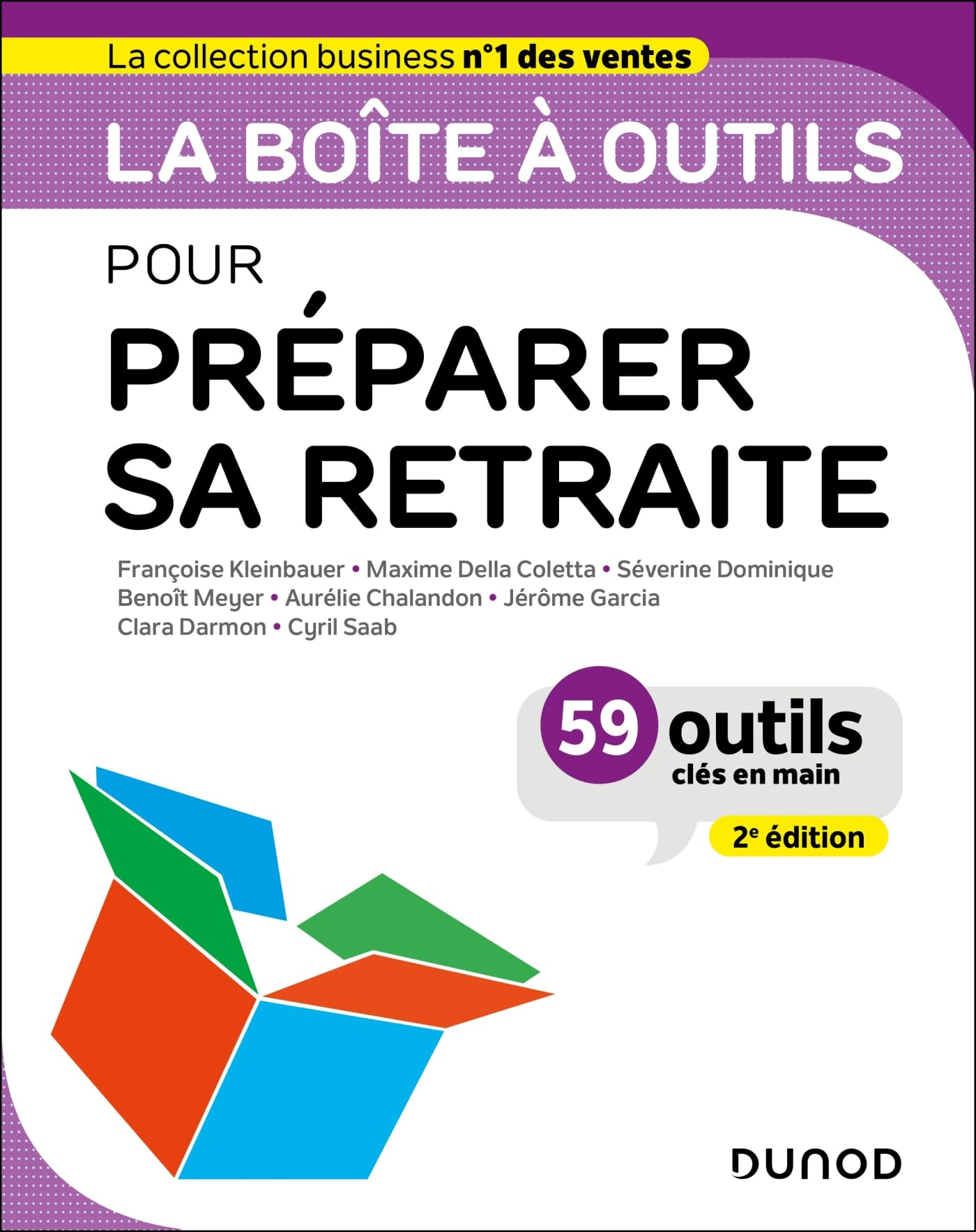 La boîte à outils pour préparer sa retraite : 59 outils clés en main