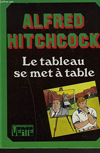 le tableau se met à table (bibliothèque verte)