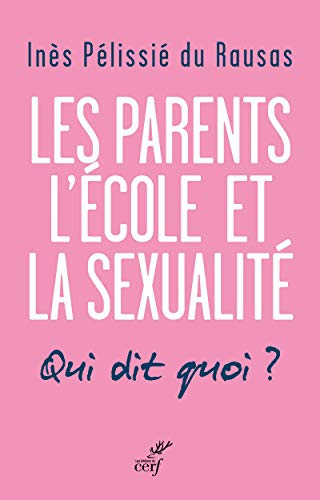 Les parents, l'école et la sexualité : qui dit quoi ?