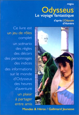 Odysseus, le voyage fantastique : d'après l'Odyssée d'Homère
