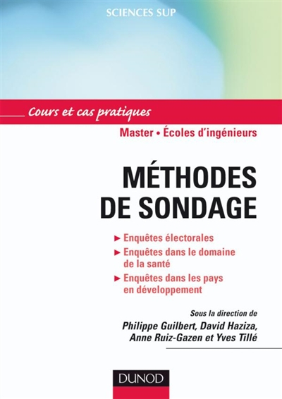 Méthodes de sondage : cours et cas pratiques, master, écoles d'ingénieurs : enquêtes électorales, en