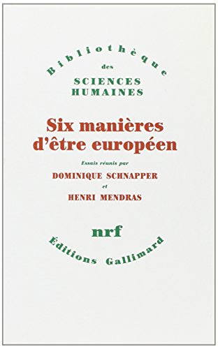 Six manières d'être européen : essais