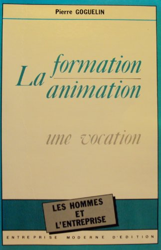 la formation-animation, une vocation
