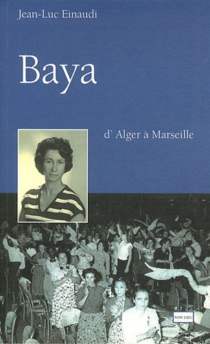 Baya, d'Alger à Marseille