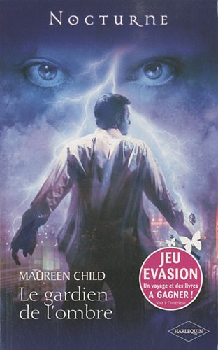 La légende des immortels. Vol. 1. Le gardien de l'ombre