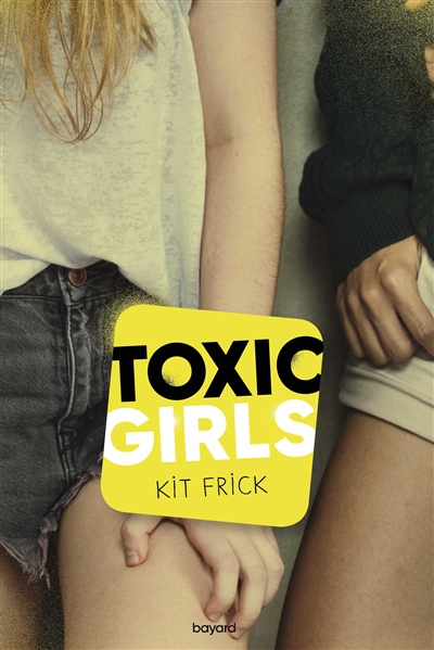Toxic girls