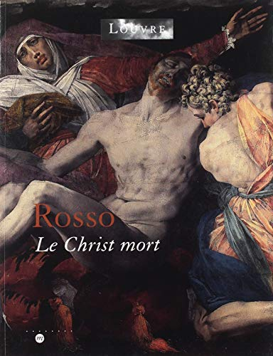 Rosso : Le Christ mort
