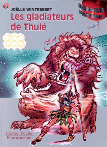 Les gladiateurs de Thulé