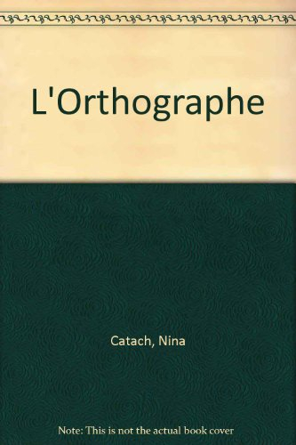 l'orthographe