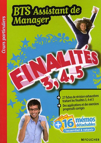Finalités 3, 4 et 5, BTS assistant de manager