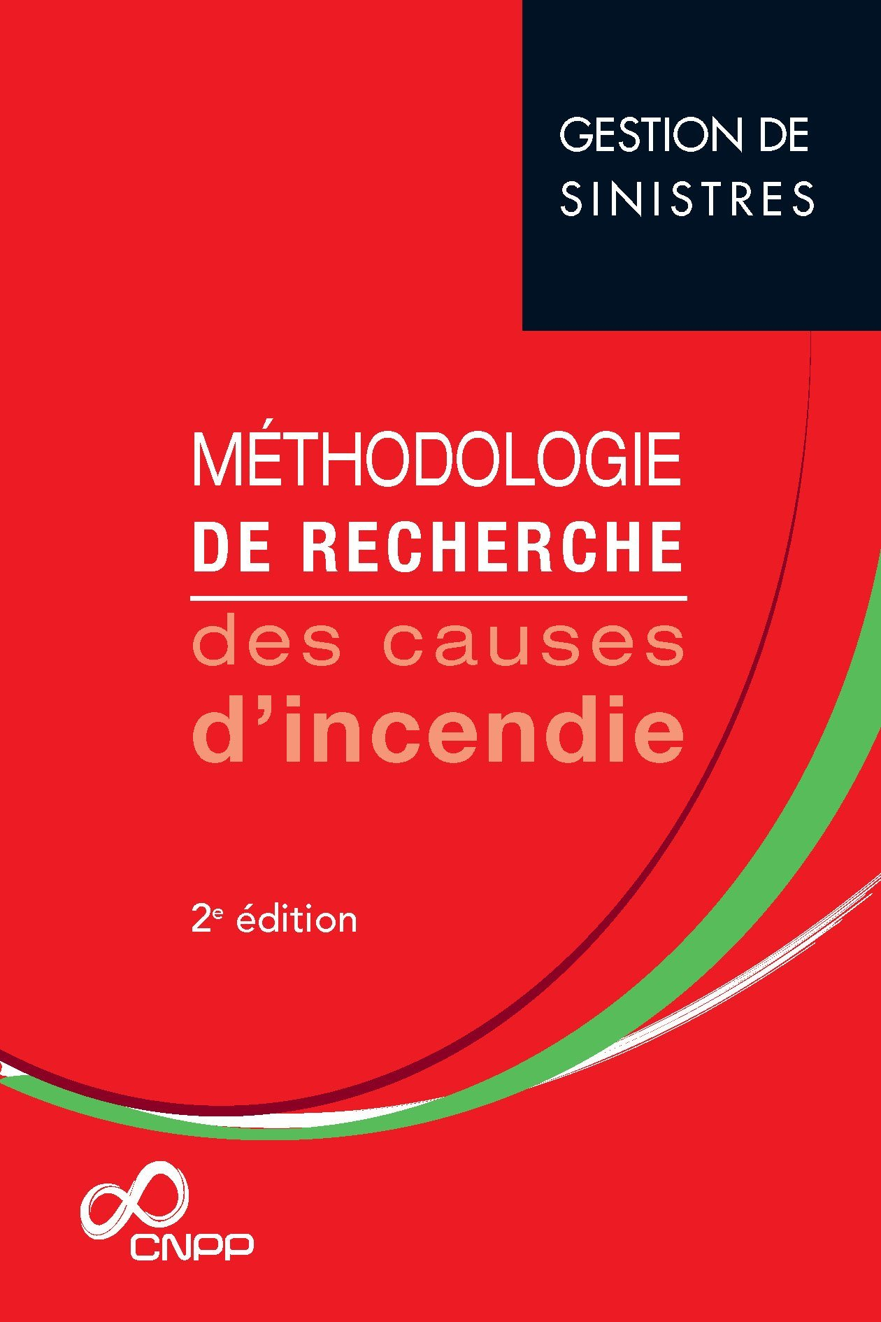 Méthodologie de recherche des causes d'incendie