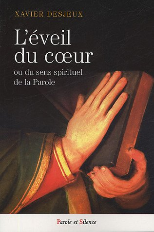 L'éveil du coeur : chemins pour une lecture spirituelle de l'Evangile
