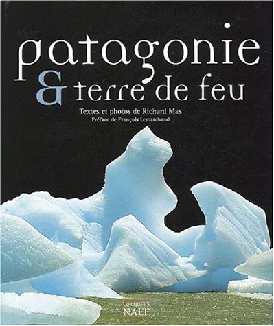 Patagonie et terre de feu