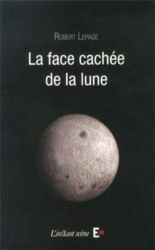 La face cachée de la lune : théâtre