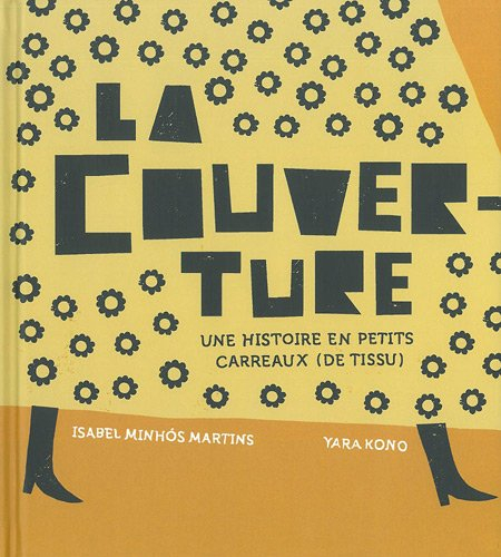 La couverture : une histoire en petits carreaux (de tissu)