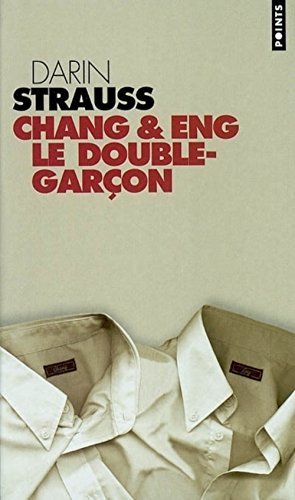 Chang et Eng : le double-garçon