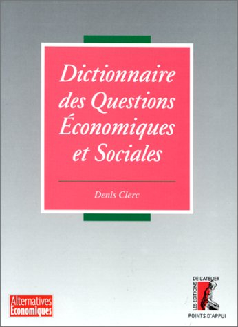 Dictionnaire des questions économiques et sociales
