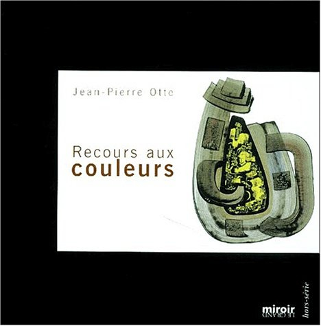 Plaisir d'exister : le recours aux couleurs