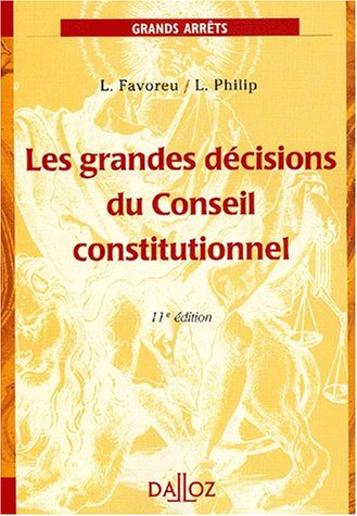 Les grandes décisions du Conseil constitutionnel