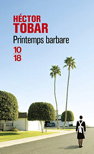 Printemps barbare