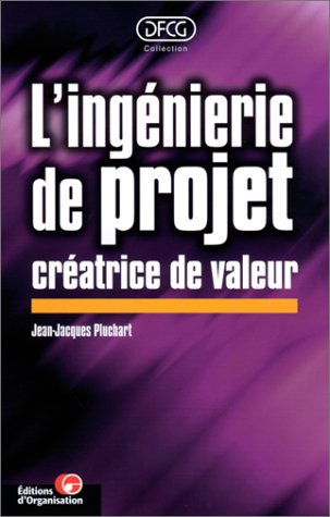 L'ingénierie de projet : créatrice de valeur