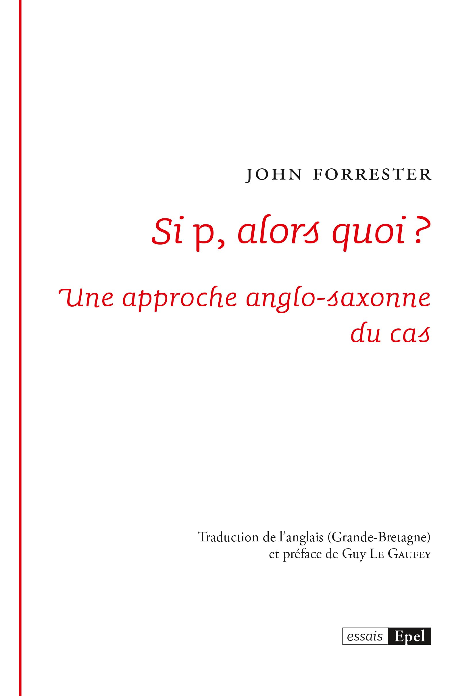 Si p, alors quoi ? : une approche anglo-saxonne du cas