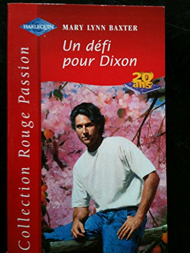 un défi pour dixon