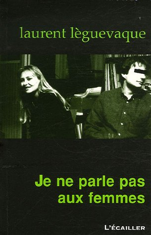 Je ne parle pas aux femmes